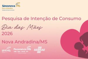 Dia das Mães deve movimentar mais de R$ 9 milhões em Nova Andradina